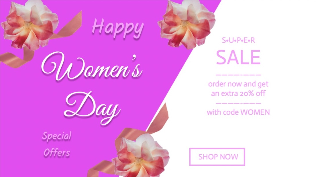 Happy Women's Day Special Offer